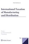 ABRAHAMSON, John Abrahamson - International Taxation of Manufacturing and Distribution