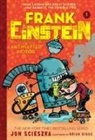 Jon Scieszka, Scieszka Jon, Brian Biggs, Biggs Brian - Frank Einstein and the Antimatter Motor