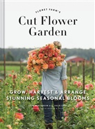 Erin Benzakein, Erin Chai Benzakein, Benzakein Erin, Julie Chai, Michele M. Waite, Michele M. Waite... - Floret Farm''s Cut Flower Garden