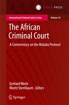 Vormbaum Moritz, Vormbaum, Vormbaum, Moritz Vormbaum, Gerhar Werle, Gerhard Werle - The African Criminal Court