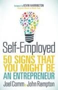 Joel Comm, John Rampton - Self-Employed 50 Signs That You Might Be an Entrepreneur