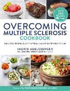 Ingrid Adelsberger, Ingrid Adelsberger - Overcoming Multiple Sclerosis Cookbook