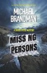 Michael Brandman - Missing Persons