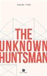 Jean-Michel Fortier, Fortier Jean Michel - The Unknown Huntsman