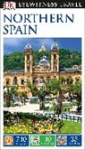 DK, DK Eyewitness, DK Travel, Inc. (COR) Dorling Kindersley - DK Eyewitness Travel Guide Northern Spain