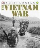 Dk, DK&gt;, Inc. (COR) Dorling Kindersley, Smithsonian Institution - The Vietnam War