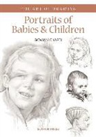 Giovanni Civardi - Art of Drawing: Portraits of Babies & Children