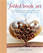 Clare Youngs - Folded Book Art