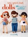 Louise Kelly - Sew Your Own Dolls