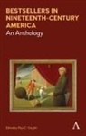 Paul C. Gutjahr, Paul C. Gutjahr, Paul C. Gutjahr, Paul C. Gutjahr - Bestsellers in Nineteenth-Century America