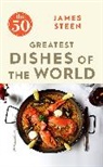 James Steen, Steen James - The 50 Greatest Dishes of the World