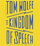 Tom Wolfe - The Kingdom of Speech (Audio book)