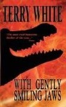 Terry White - With Gently Smiling Jaws