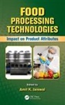 Amit K. (Dublin Institute of Technology Jaiswal, Amit K. Jaiswal, Jaiswal Amit K. - Food Processing Technologies
