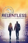 Tera Lynn Childs, Tracy Deebs - Relentless