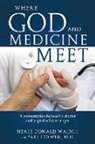 Cooper Brit, Brit Cooper, Brit Dr Cooper, Neale Donald Walsch, Neale Donald (Neale Donald Walsch) Walsch - Where God and Medicine Meet