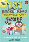 Bianca Schulze - 101 Books to Read Before You Grow Up