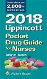 Amy M. Karch, Amy Morrison Karch, Ms Amy M Karch, Lippincott Williams &amp; Wilkins - 2018 Lippincott Pocket Drug Guide for Nurses
