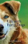 Joseph Robertia, Jospeh Robertia - Life with Forty Dogs
