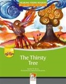 Adrián N. Bravi, Valentina Russello, Maria Cleary - Young Reader, Level c, Fiction / The Thirsty Tree, Big Book