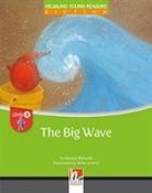 Stefanella Ebhardt - Young Reader, Level a, Fiction / The Big Wave, Class Set