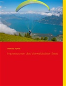Gerhard Köhler - Impressionen des Vierwaldstätter Sees