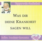 Kurt Tepperwein, IA, IAW - Was Dir Deine Krankheit sagen will, Audio-CD (Audio book)