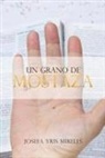 Josefa Yris Mireles - Un Grano de Mostaza