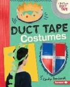 Carolyn Bernhardt - Duct Tape Costumes