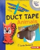 Carolyn Bernhardt - Duct Tape Animals