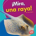Tessa Kenan - ¡mira, Una Raya! (Look, a Ray!)