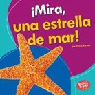 Tessa Kenan - ¡mira, Una Estrella de Mar! (Look, a Starfish!)