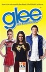 Sophia Lowell, Patricia Reilly - Helbling Readers Movies, Level 3 / Glee - The Beginning, Class Set