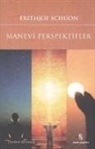 Frithjof Schuon - Manevi Perspektifler