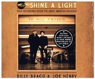 Billy Bragg, Joe Henry - Shine A Light, 1 Audio-CD (Audio book)