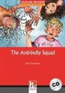 Rick Sampedro - The Anti-bully Squad, m. 1 Audio-CD