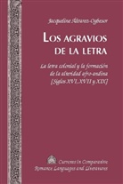 Jacqueline Álvarez-Ogbesor - Los agravios de la letra