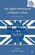 Semenza, G Semenza, G. Semenza - The English Renaissance in Popular Culture