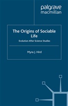 M Hird, M. Hird - The Origins of Sociable Life: Evolution After Science Studies