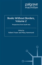 Fraser, R Fraser, R. Fraser, Hammond, Hammond, M. Hammond - Books Without Borders, Volume 2