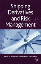 Alizadeh, A Alizadeh, A. Alizadeh, N Nomikos, N. Nomikos - Shipping Derivatives and Risk Management