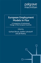 G. Bosch, Lehndorff, S Lehndorff, S. Lehndorff, J Rubery, J. Rubery - European Employment Models in Flux