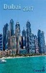 Dirk Schwenecke, Calmondo ., Calmond, Calmondo - Dubai 2017 - Buchkalender | Terminplaner - die Stadt der Superlative - Kalender zum Planen, Entdecken und Träumen