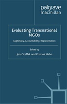Hahn, Hahn, K. Hahn, Steffek, J Steffek, J. Steffek - Evaluating Transnational NGOs