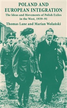 Lane, T Lane, T. Lane, Kenneth A Loparo, Kenneth A. Loparo, Marian Wola?ski... - Poland and European Integration