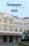 Peter Schneider - Singapur - Bali