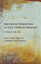 CAMERON, Cameron, C. Cameron, Gillen, J Gillen, J. Gillen - International Perspectives on Early Childhood Research