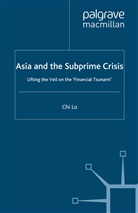 C Lo, C. Lo - Asia and the Subprime Crisis