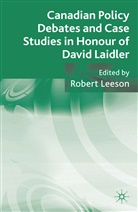 Robert Leeson, Leeson, R Leeson, R. Leeson, Robert Leeson - Canadian Policy Debates and Case Studies in Honour of David Laidler