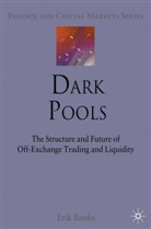 E Banks, E. Banks - Dark Pools